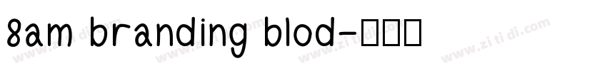 8am branding blod字体转换